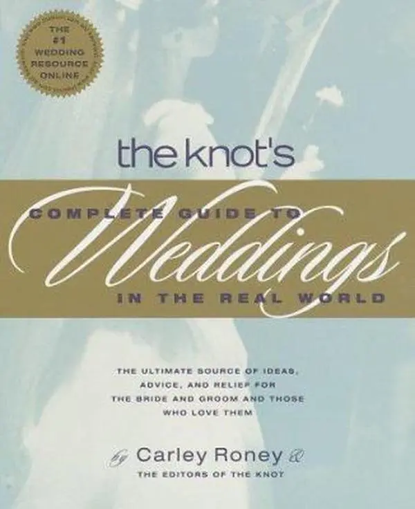 USED Book - The Knot's Complete Guide to Weddings by Carley Roney (Paperback) - english