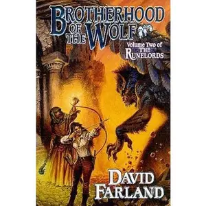USED-Brotherhood of the Wolf (The Runelords, Book Two) by David Farland (Unknown)