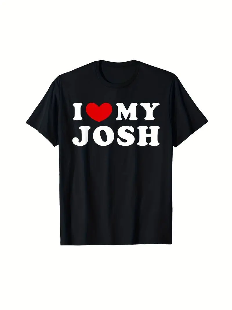 Summer t Shirts I Love My Josh, I Heart My Josh Suitable for All Seasons As A Gift for Friends and Family Golf Gift T-Shirt For Men and Women