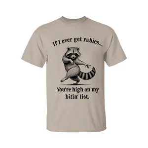 If I Ever Get Rabies You’re High On My Bitin’ List Raccoon T-Shirt, Summer Graphic Tee 100% Cotton Casual Crew Neck Short Sleeve Tee for Summer