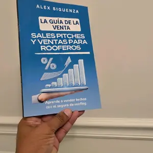 La Guia de La Venta Aprende a vender Techos con El Seguro Spanish Edition