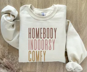Homebody, Indoorsy, Comfy Sweatshirt, Gift for Her Him, Cozy Sweatshirt, Gift for Introvert, Homebody Hoodie, Introvert Shirt, Homebody Gift