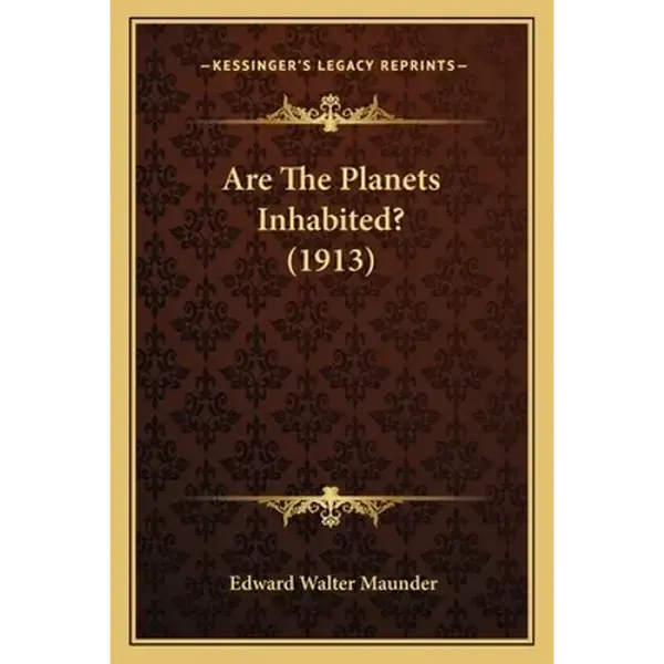 Are The Planets Inhabited? (1913) - Paperback