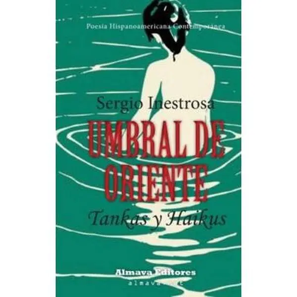 USED-Umbral de Oriente: Tankas y Haikus by Inestrosa, Sergio (Paperback)