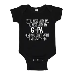 Mess With Me You Mess With My G-PA Baby Bodysuit Infant One Piece Toddler T-Shirt, Crazy Protective G-PA, Grandson Tee, Granddaughter Gift