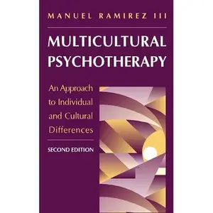 Multicultural Psychotherapy: An Approach to Individual and Cultural Differences