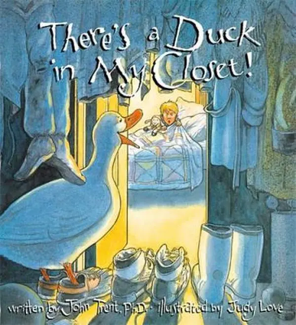 USED-There's A Duck In My Closet! by John Trent (Hardcover)