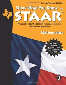 USED-Swyk on Staar Math Gr 7, Parent/Teacher Edition: Preparation for the State of Texas Assessments of Academic Readiness by Show What You Know Publishing (Paperback)