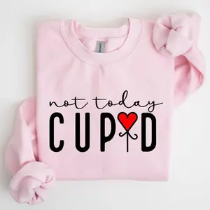 Not Today Cupid, Valentine's Day, Heart Sweatshirt, Crew Neck, Women's, Crewneck, Valentine's Day, Love, Heart, Cupid
