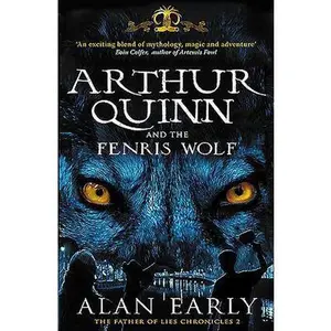 USED-Arthur Quinn and the Fenris Wolf by Early, Alan (Paperback)