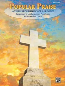 USED-Popular Praise: 10 Timeless Christian Worship Songs (Easy Piano) by Bryce Inman (Paperback)