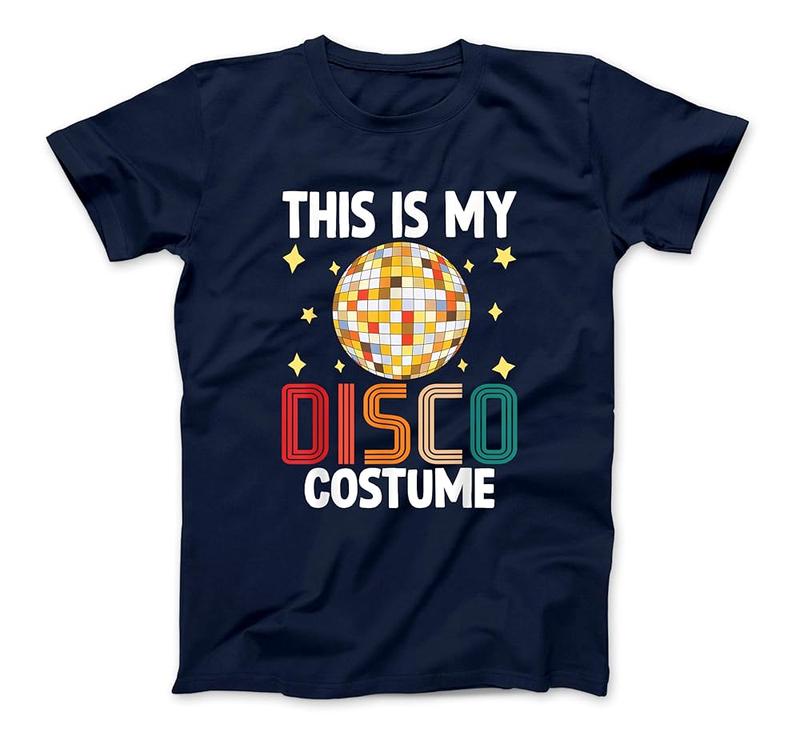 This Is My Disco Costume - 1970S Funky Party 70S Groove T-Shirt