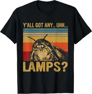 Y'all Got Any Lamps Moth Insect Meme T-Shirt Pure Cotton Graphic Tees: Unisex Gifts for Men