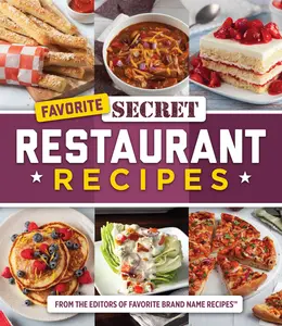 USED-Favorite Secret Restaurant Recipes by Publications International Ltd (Hardcover)