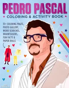 Pedro Pascal Coloring & Activity Book -- Editors of Thunder Bay Press, Paperback