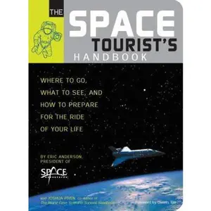 USED-The Space Tourist's Handbook by Eric C. Anderson (Paperback)