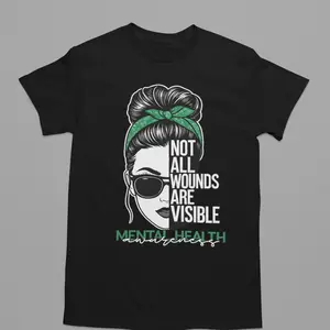 "Not All Wounds Are Visible" Graphic Tee Mental Health Awareness