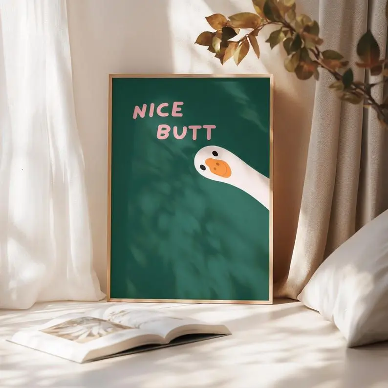 Nice Butt Poster Funny Wall Art  Minimalist Goose Illustration with Saying  Aesthetic Animal Wall Art, Humorous Modern Trendy Decor