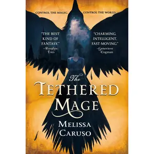 The Tethered Mage by Melissa Caruso [Paperback Book]