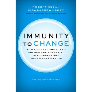 USED-Immunity to Change: How to Overcome It and Unlock Potential in Yourself and Your Organization by Kegan, Robert (Hardcover)