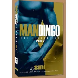 USED-MANDINGO: THE GOLDEN BOY PART 2 by Sidi (Paperback)