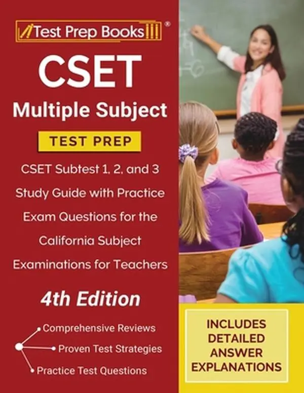 USED-CSET Multiple Subject Test Prep: CSET Subtest 1, 2, and 3 Study Guide with Practice Exam Questions for the California Subject Examinations for Teacher by Tpb Publishing (Paperback)