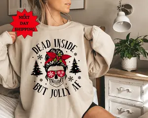 Dead Inside But Jolly AF Sweatshirt, Christmas Sweatshirt, Casual Clothing Skeleton Sweatshirt, Unisex Adult Holiday