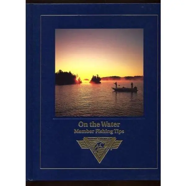 USED Book - On the Water - Member Fishing Tips (Hardcover) - english