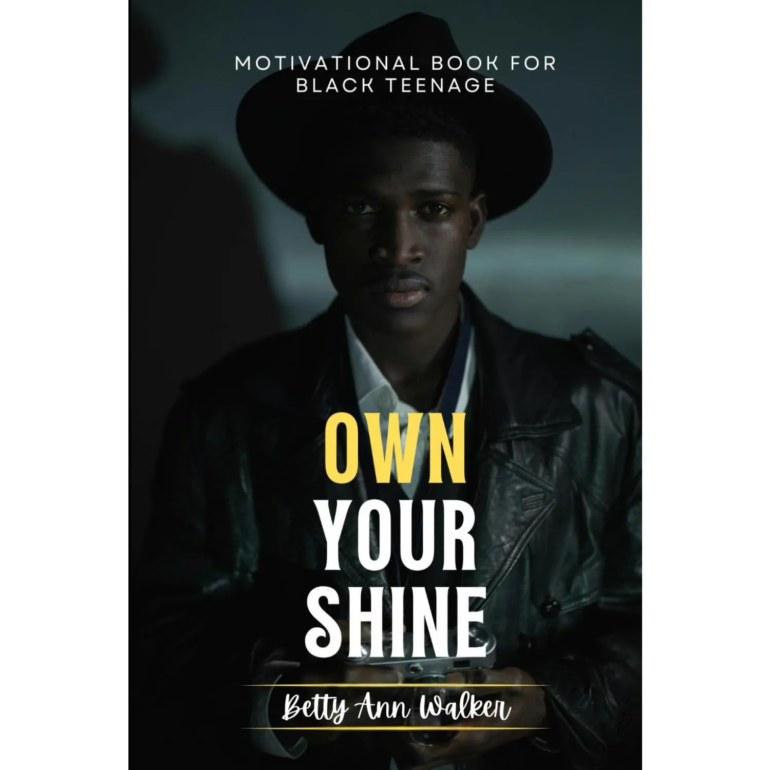 Own Your Shine: Motivational Book For Black Teenagers | Seeking Purpose and Power to Build a Bold Future Confidence and Resilience (Black Teens Motivational)