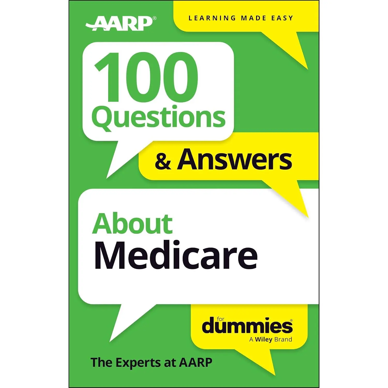 100 Questions & Answers About Medicare For Dummies (For Dummies: Learning Made Easy)