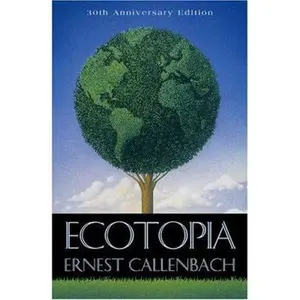 USED-Ecotopia by Ernest Callenbach (Paperback)