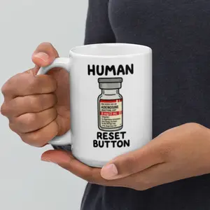 Human Reset Button Mug 15oz Ceramic Coffee Cup for Nurses Paramedics EMS Staff Reusable Dishwasher Safe Sturdy Glossy Tumbler with Bold Animated Vial Design Drinkware - Printed
