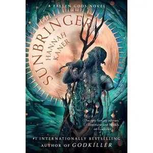 Sunbringer -- Hannah Kaner, Paperback