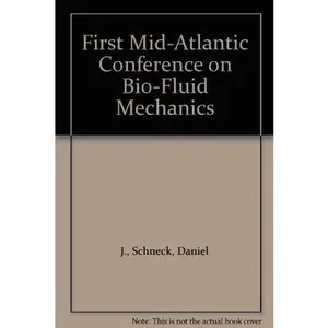 USED-First Mid-Atlantic Conference on Bio-Fluid Mechanics by David B. Geselowitz (Hardcover)