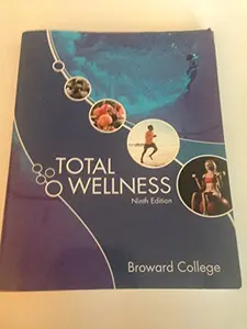 USED-Total Wellness Ninth Edition Broward College Set with Connect Plus by Michael L. Teague (Paperback)