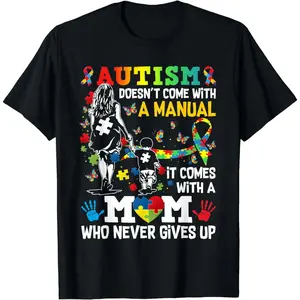 [100% Cotton]Autism Mom Doesn't Come With A Manual Autism Women Awareness T-Shirt