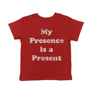 Toddler Funny T Shirts My Presence Is A Present Sarcastic Christmas Graphic Novelty Tee For Young Kids Funny Toddler Shirts Christmas Apparel for Toddler Childrens Graphic Tees Red -