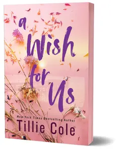 A Wish for Us (Deluxe Edition) -- Tillie Cole - Paperback