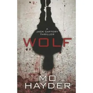 USED-Wolf (Jack Caffery) by Mo Hayder (Hardcover)