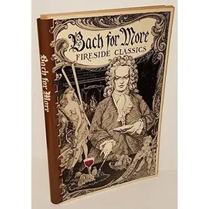 USED-Bach for More : Fireside Classics by The Junior Committee (Plastic Comb)
