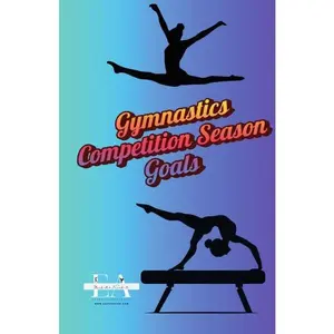 Gymnastics Season Goals Journal (Softcover Printed)