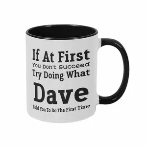 Funny Quote Dave Mug (11oz/15oz) Motivational Humor Typography Print Durable Ceramic Dishwasher Safe Perfect for Office Desk Home Kitchen Coffee Breaks Birthday Gift Friendship Present Everyday Use