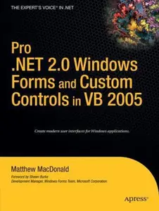 USED-Pro .Net 2.0 Windows Forms and Custom Controls in VB 2005 by MacDonald, Matthew (Paperback)