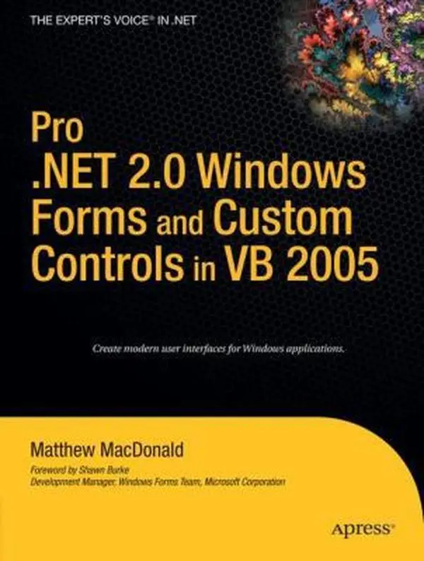USED-Pro .Net 2.0 Windows Forms and Custom Controls in VB 2005 by MacDonald, Matthew (Paperback)