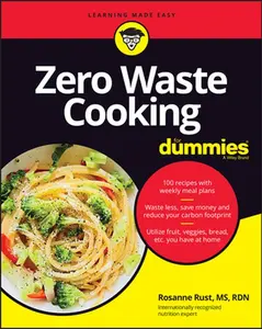 USED-Zero Waste Cooking for Dummies by Rust, Rosanne (Paperback)