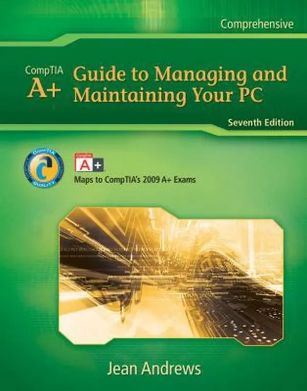 USED Book - A+ Guide to Managing and Maintaining Your PC, 7th Edition by Jean Andrews (Hardcover) - english