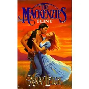 USED-The Mackenzies: Flint (Mackenzies, #2) by Ana Leigh (Paperback)