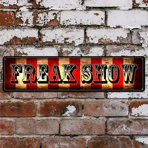 Retro Circus Freak Show Vintage Metal Sign 4x16 Inch