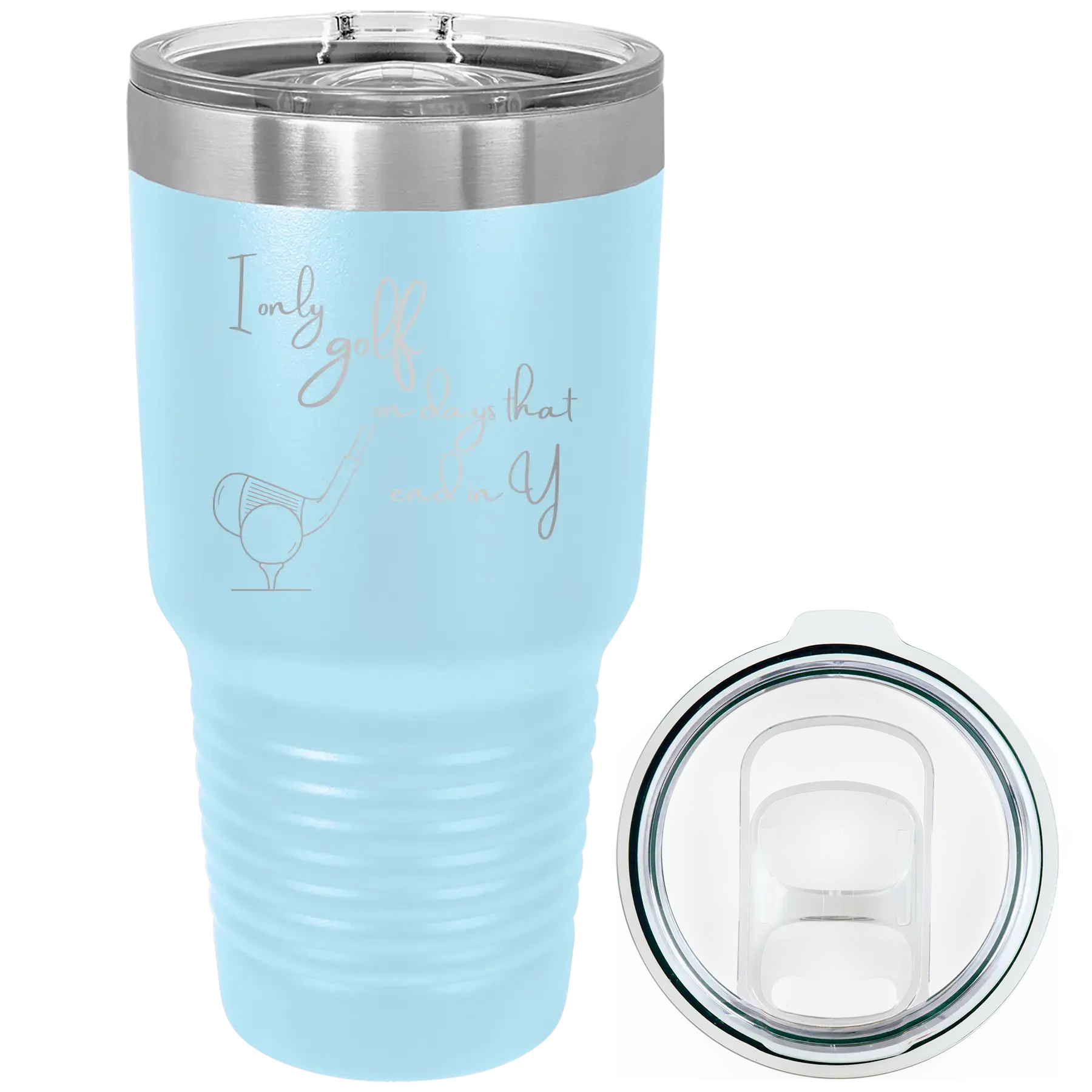 Personalized Days that end in Y 30 oz Tumbler - Light Blue