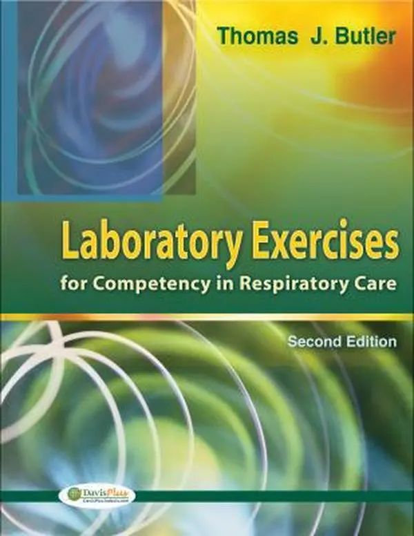 USED Book - Laboratory Exercises for Competency in Respiratory Care by Thomas J. Butler Ph.D  RRT  RPFT (Paperback) - english
